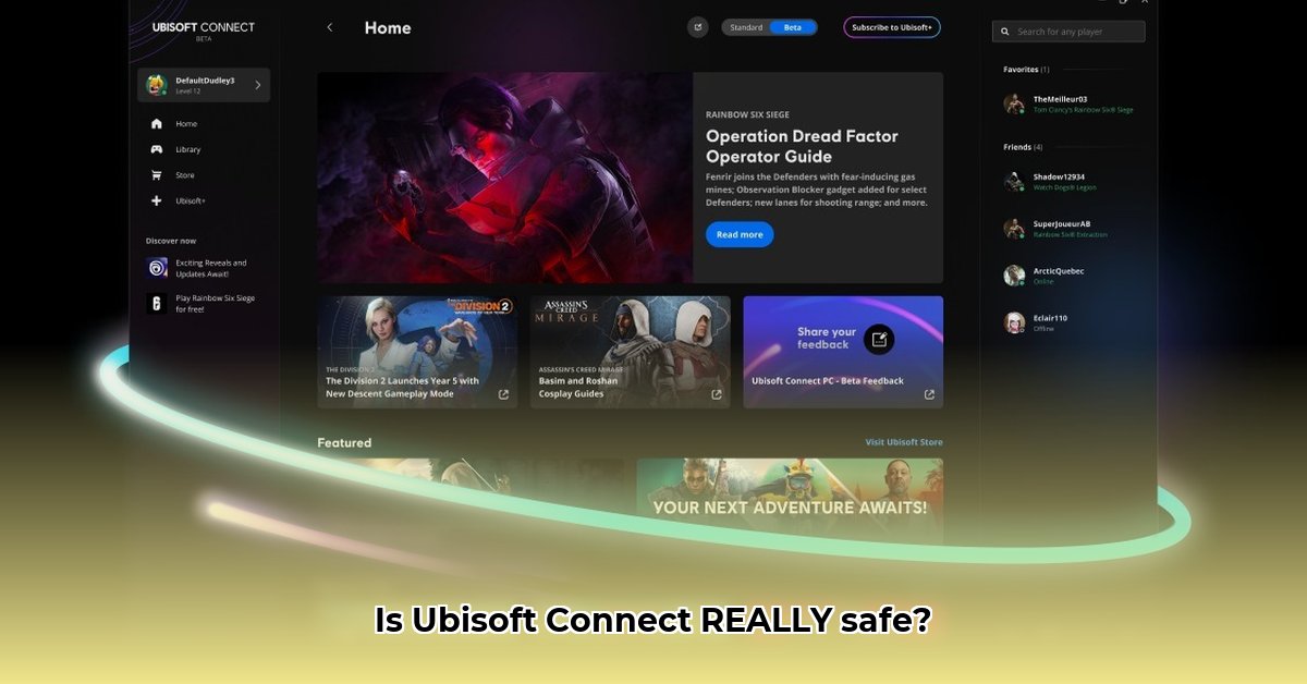 is-ubisoft-connect-safe-to-download